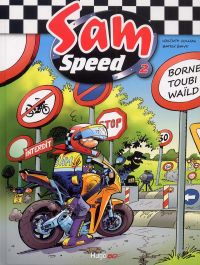  Sam Speed T2 : Borne toubi waïlde (0), bd chez Hugo BD de Colman, Maltaite, Batem, Saive, Cerise