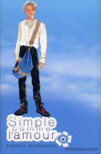  Simple comme l'amour T2, manga chez Delcourt de Kuramochi