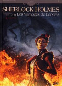  Sherlock Holmes et les vampires de Londres T2 : Morts et Vifs (0), bd chez Soleil de Cordurié, Laci, Gonzalbo, Rossbach