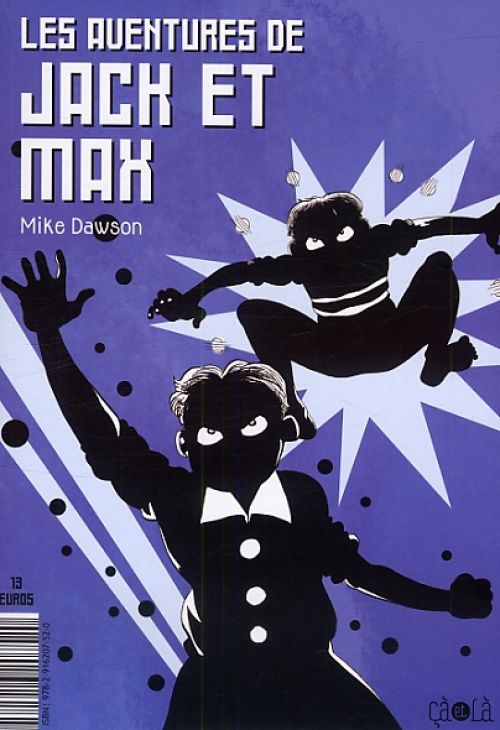 Ace-Face / Les aventures de Jack et Max : Le mod aux bras de metal (0), comics chez Çà et là de Dawson