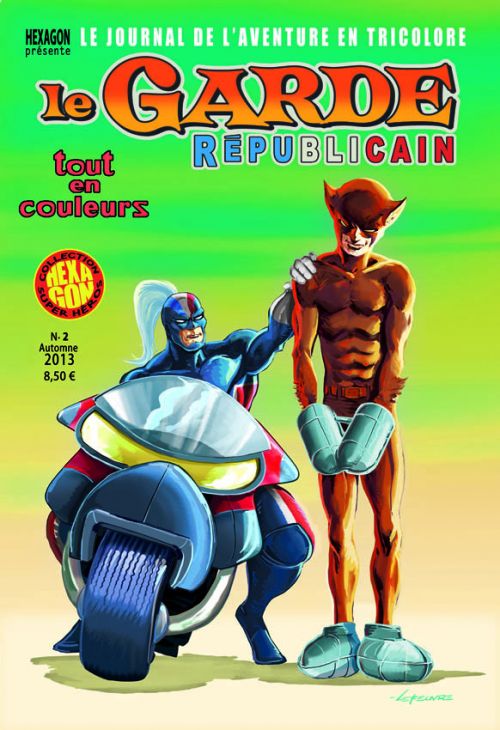 Le Garde Républicain T2 : Recrutement / Bas les masques (0), comics chez Hexagon Comics de Terry Stillborn, Lefeuvre, Hénin, Wetstein