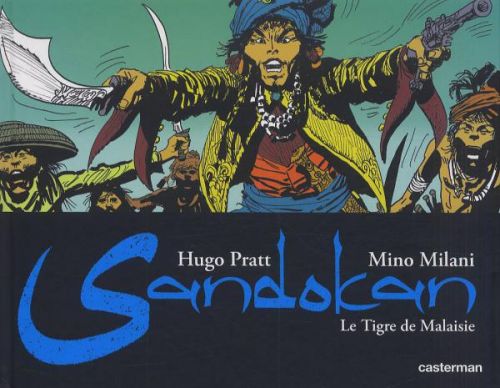 Sandokan - Le Tigre de Malaisie, bd chez Casterman de Milani, Pratt