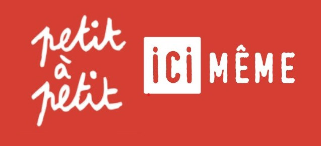 Ici Même rejoint Petit à Petit