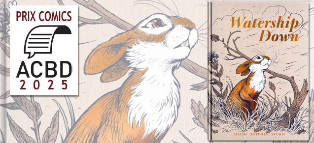 Prix Comics ACBD 2025 : Watership Down